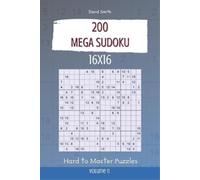 David Smith Mega Sudoku - 200 Hard to Master Puzzles 16x16 vol.11 (Tascabile)