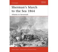 David Smith Sherman's March to the Sea 1864 (Tascabile) Campaign