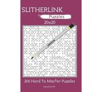 David Smith Slitherlink Puzzles - 200 Hard to Master Puzzles 20x20 v (Tascabile)