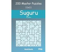David Smith Suguru Puzzles - 200 Master Puzzles 11x11 vol.24 (Tascabile)