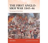 David Smith The First Anglo-Sikh War 1845-46 (Tascabile) Campaign