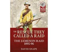 David Snape The Rescue They Called a Raid (Tascabile)