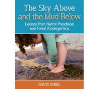 David Sobel The Sky Above and the Mud Below (Tascabile)