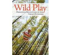 David Sobel Wild Play (Tascabile)
