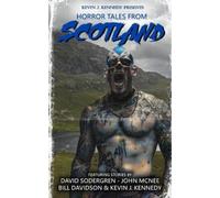 David Sodergren John McNee Bill Davidson Horror Tales From Scotland (Tascabile)