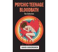 David Sodergren Psychic Teenage Bloodbath (Tascabile)