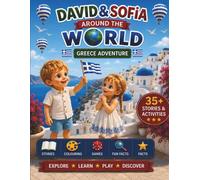 David & Sofia Around the World: Greece Adventure - Stories, Activities, Games & Fun Facts for Curious Little Explorers