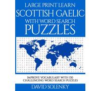 David Solenky Large Print Learn Scottish Gaelic with Word Search Puz (Tascabile)