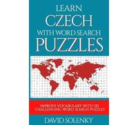 David Solenky Learn Czech with Word Search Puzzles (Tascabile)