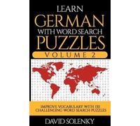 David Solenky Learn German with Word Search Puzzles Volume 2 (Tascabile)