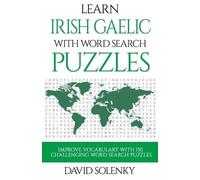 David Solenky Learn Irish Gaelic with Word Search Puzzles (Tascabile)