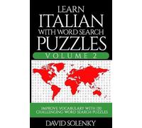 David Solenky Learn Italian with Word Search Puzzles Volume 2 (Tascabile)