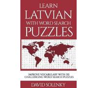 David Solenky Learn Latvian with Word Search Puzzles (Tascabile)