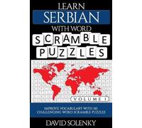 David Solenky Learn Serbian with Word Scramble Puzzles Volume 1 (Tascabile)