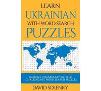 David Solenky Learn Ukrainian with Word Search Puzzles (Tascabile)