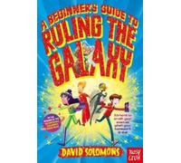 David Solomons A Beginner's Guide to Ruling the Galaxy (Tascabile)