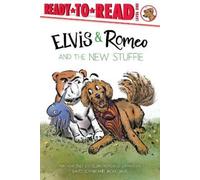 David Soman Jacky Davis Elvis & Romeo and the New Stuffie (Copertina rigida)