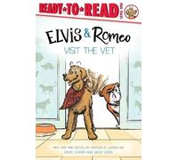 David Soman Jacky Davis Elvis & Romeo Visit the Vet (Copertina rigida)
