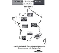David Sontag So You're Thinking of Moving to France (Tascabile)