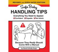 David Sopp Kell Safe Baby Handling Tips (Revised and Even Sa (Copertina rigida)