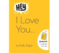 David Sopp Kelly Sopp Hey, I Love You (Copertina rigida)