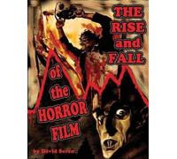David Soren Rise and Fall of the Horror Film (Tascabile)