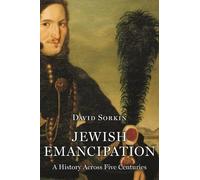David Sorkin Jewish Emancipation (Copertina rigida)