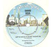 DAVID SOUL - LET'S HAVE A QUIET NIGHT IN 7 INCH (7" VINYL 45) UK PRIVATE STOCK 1977