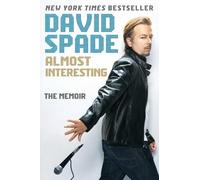 David Spade Almost Interesting (Tascabile)