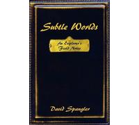 David Spangler Subtle Worlds (Tascabile)