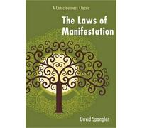 David Spangler The Laws of Manifestation (Tascabile)