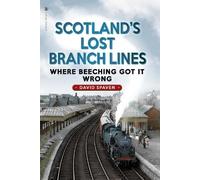 David Spaven Scotland's Lost Branch Lines (Tascabile)