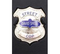 David Spell Street Cop (Copertina rigida)