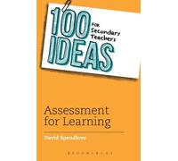 David Spendlove 100 Ideas for Secondary Teachers: Assessment for Lea (Tascabile)
