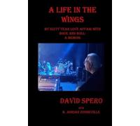 David Spero K Adrian Zonneville A Life in The Wings (Tascabile)