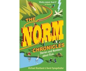 David Spiegelhalter Michael Blastland The Norm Chronicles (Tascabile)