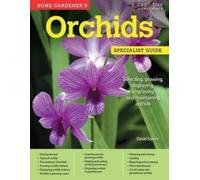 David Squire Home Gardener's Orchids (Tascabile) Specialist Guide
