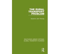 David St John Thomas The Rural Transport Problem (Tascabile)