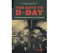David Stafford Ten Days to D-Day (Tascabile)