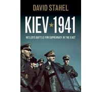 David Stahel Kiev 1941 (Tascabile)