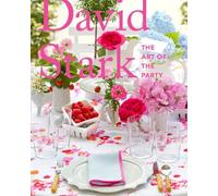 David Stark: The Art of the Party