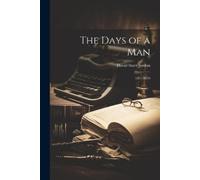 David Starr Jordan The Days of a Man (Tascabile)