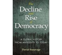 David Stasavage The Decline and Rise of Democracy (Copertina rigida)