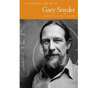 David Stephen Calonne Conversations with Gary Snyder (Tascabile)