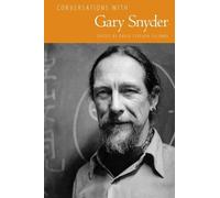 David Stephen Calonne Conversations with Gary Snyder (Tascabile)