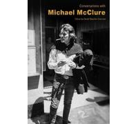 David Stephen Calonne Conversations with Michael McClure (Tascabile)