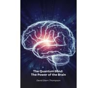 David Stern Thompson The Quantum Mind (Tascabile)