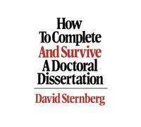 David Sternberg How to Complete and Survive a Doctoral Disser (Copertina rigida)