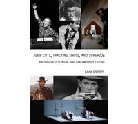 David Sterritt Jump Cuts, Tracking Shots, and Scherzos (Tascabile)