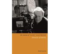David Sterritt The Cinema of Clint Eastwood (Copertina rigida) Directors' Cuts